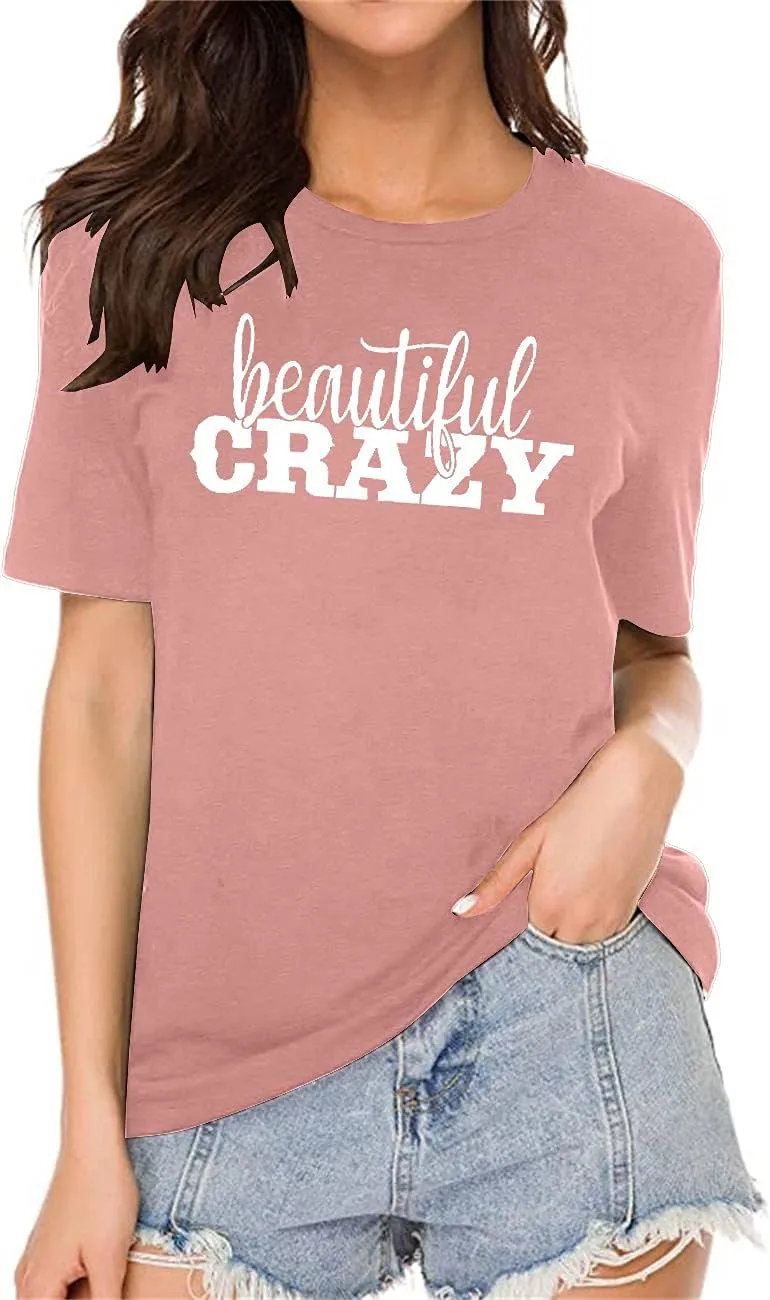 Beautiful Crazy T-Shirt Women Western Country Music Shirts Inspirational Letter Print Tee Cowgirl Vintage Graphic Tee Tops